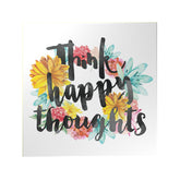 Think Happy Thoughts Decoposter